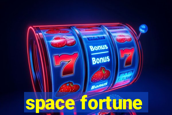 space fortune