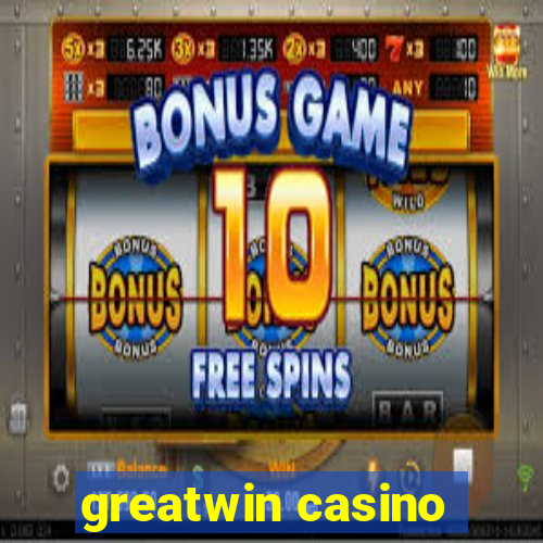 greatwin casino