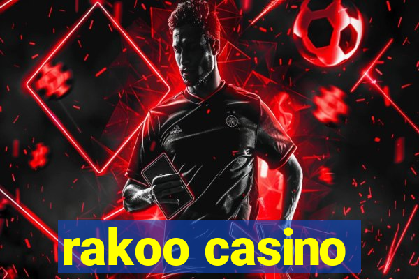 rakoo casino