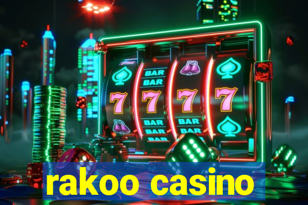 rakoo casino