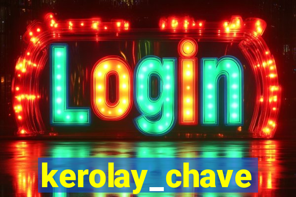 kerolay_chave