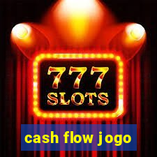 cash flow jogo