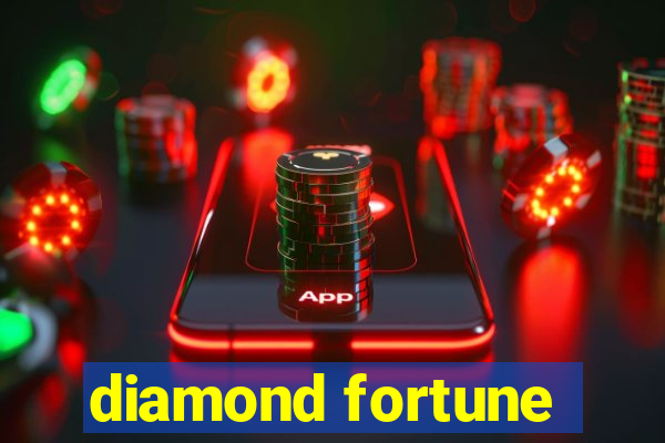 diamond fortune