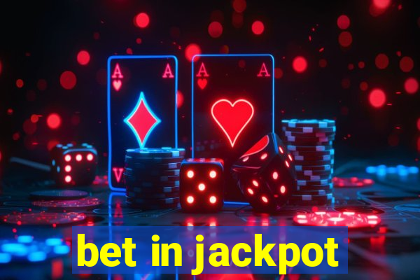 bet in jackpot