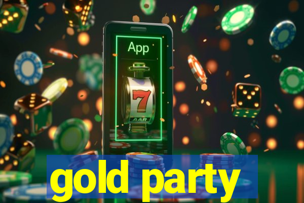 gold party