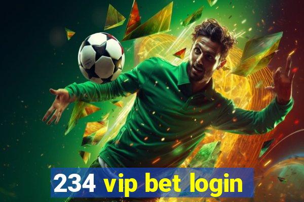 234 vip bet login