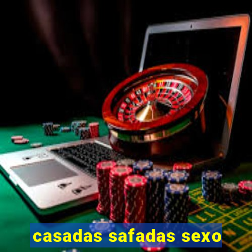 casadas safadas sexo