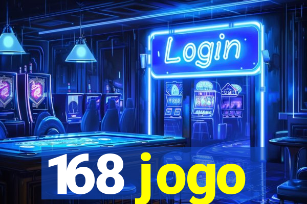 168 jogo