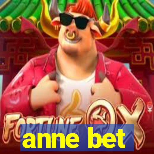 anne bet