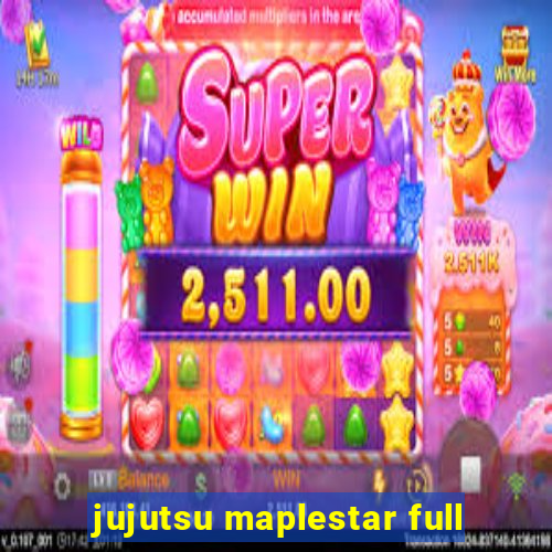 jujutsu maplestar full