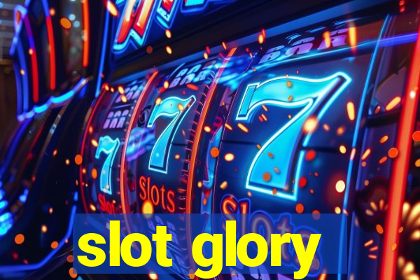 slot glory