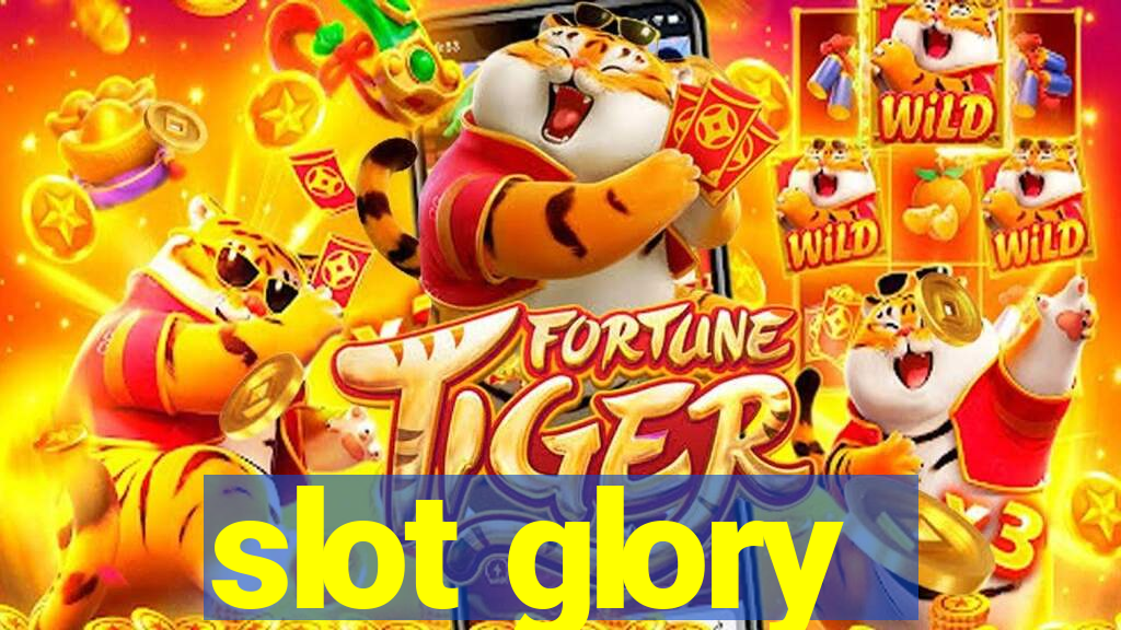 slot glory