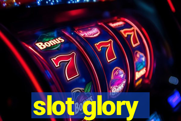 slot glory