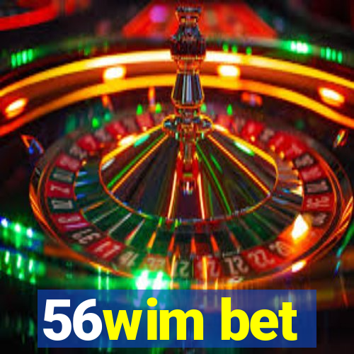 56wim bet