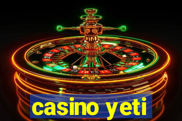 casino yeti