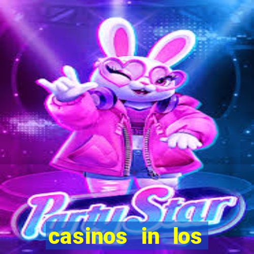 casinos in los angeles ca