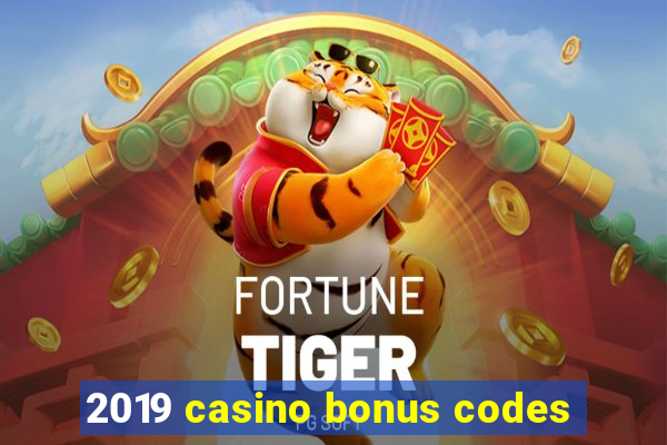 2019 casino bonus codes