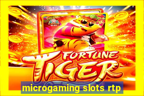 microgaming slots rtp