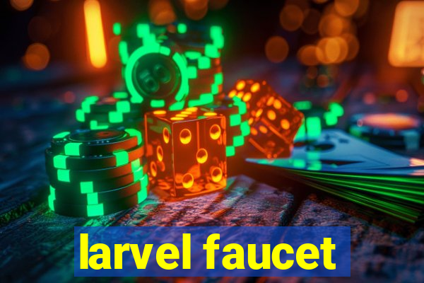 larvel faucet