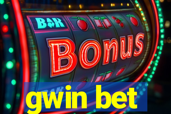 gwin bet