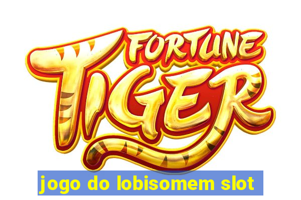 jogo do lobisomem slot