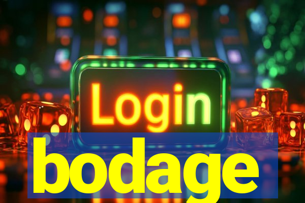 bodage