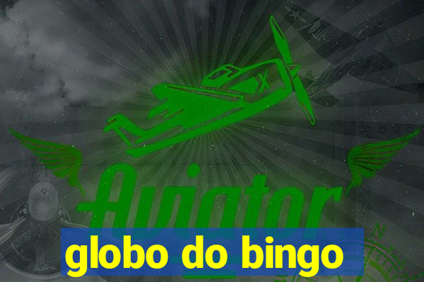 globo do bingo