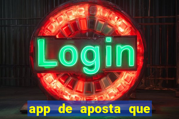 app de aposta que paga por cadastro