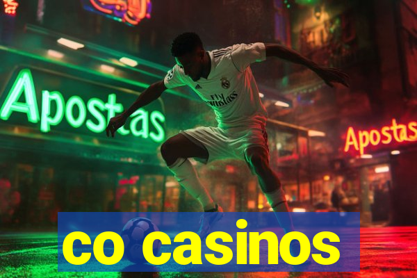 co casinos