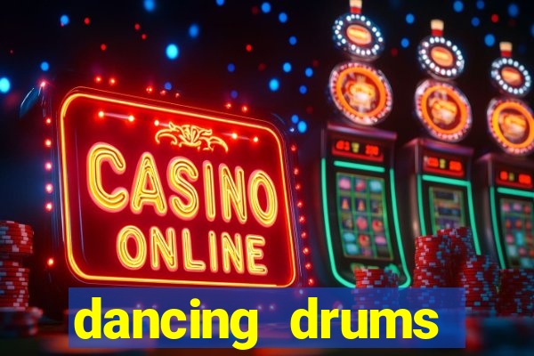 dancing drums explosion slot machine