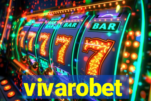 vivarobet