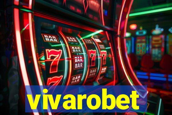 vivarobet