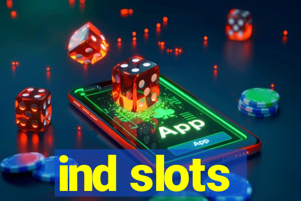 ind slots