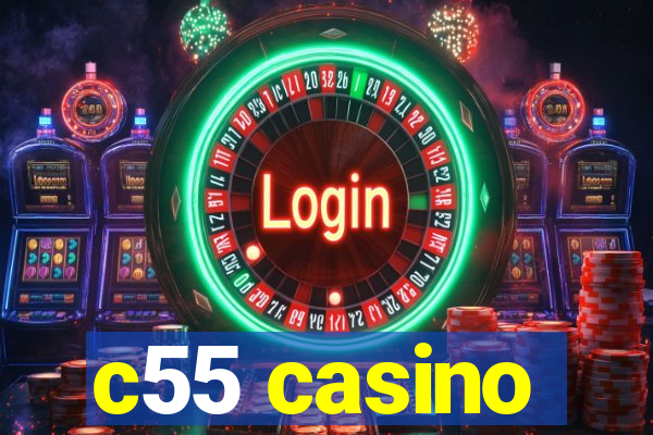 c55 casino