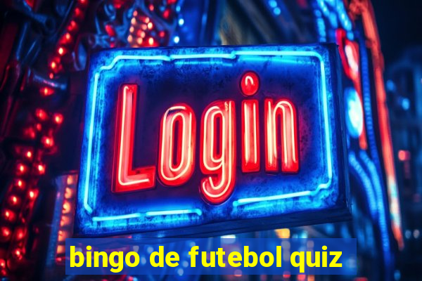 bingo de futebol quiz