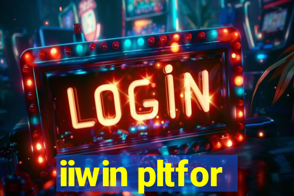 iiwin pltfor