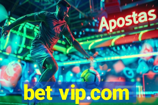 bet vip.com