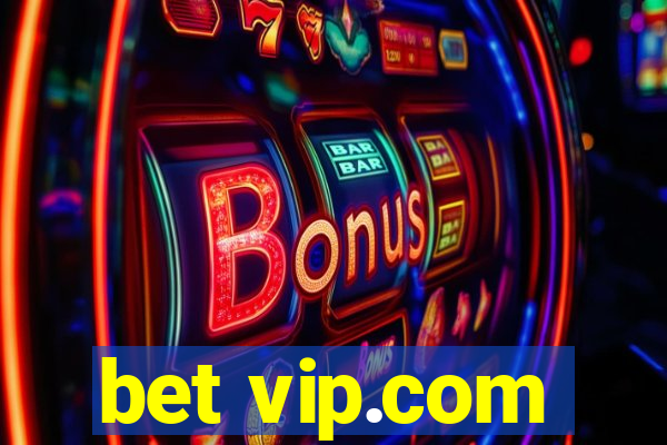 bet vip.com