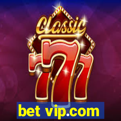 bet vip.com