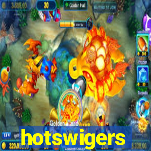 hotswigers