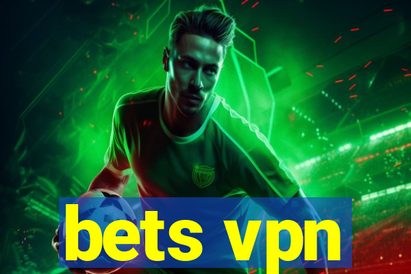 bets vpn