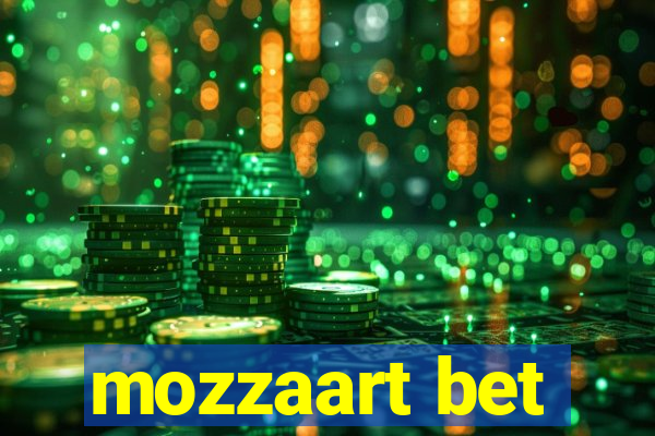 mozzaart bet