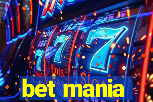 bet mania