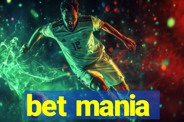 bet mania