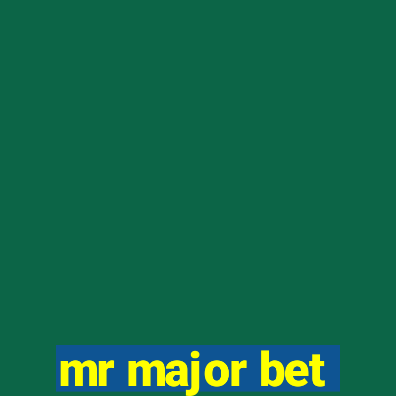 mr major bet