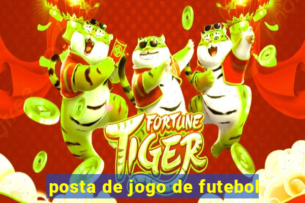 posta de jogo de futebol