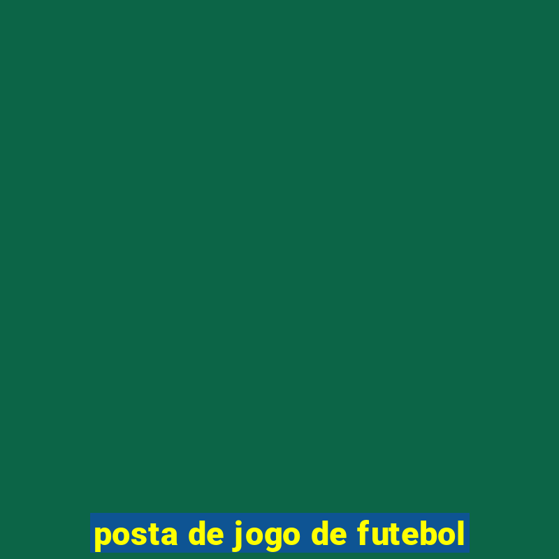 posta de jogo de futebol