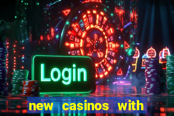 new casinos with no deposit bonuses