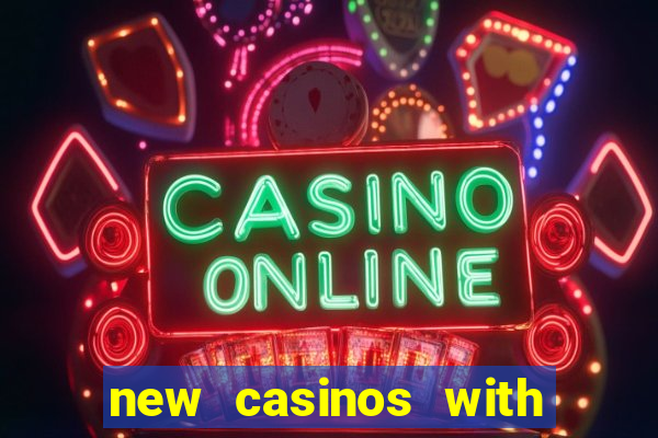 new casinos with no deposit bonuses