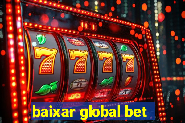 baixar global bet